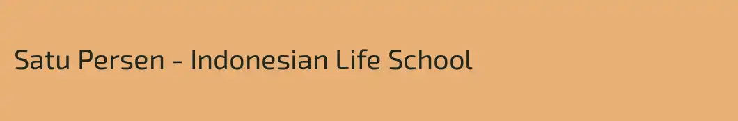 Satu Persen - Indonesian Life School